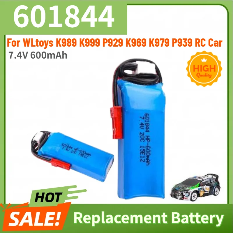 601844 Battery For WLtoys K989 K999 P929 K969 K979 P939 RC Car High Quality Replacement Battery 7.4V 600mAh 20C Lipo