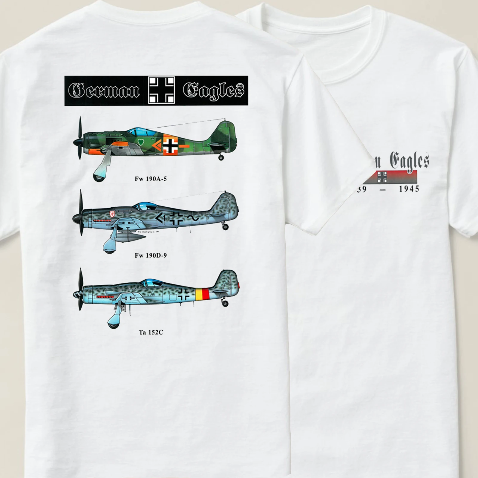 WWII German Eagles Fw190A-5 Fw190D-9 Ta152C Fighters T Shirt. 100% Cotton Casual Short Sleeve O-Neck T-shirt Loose Top New S-3XL