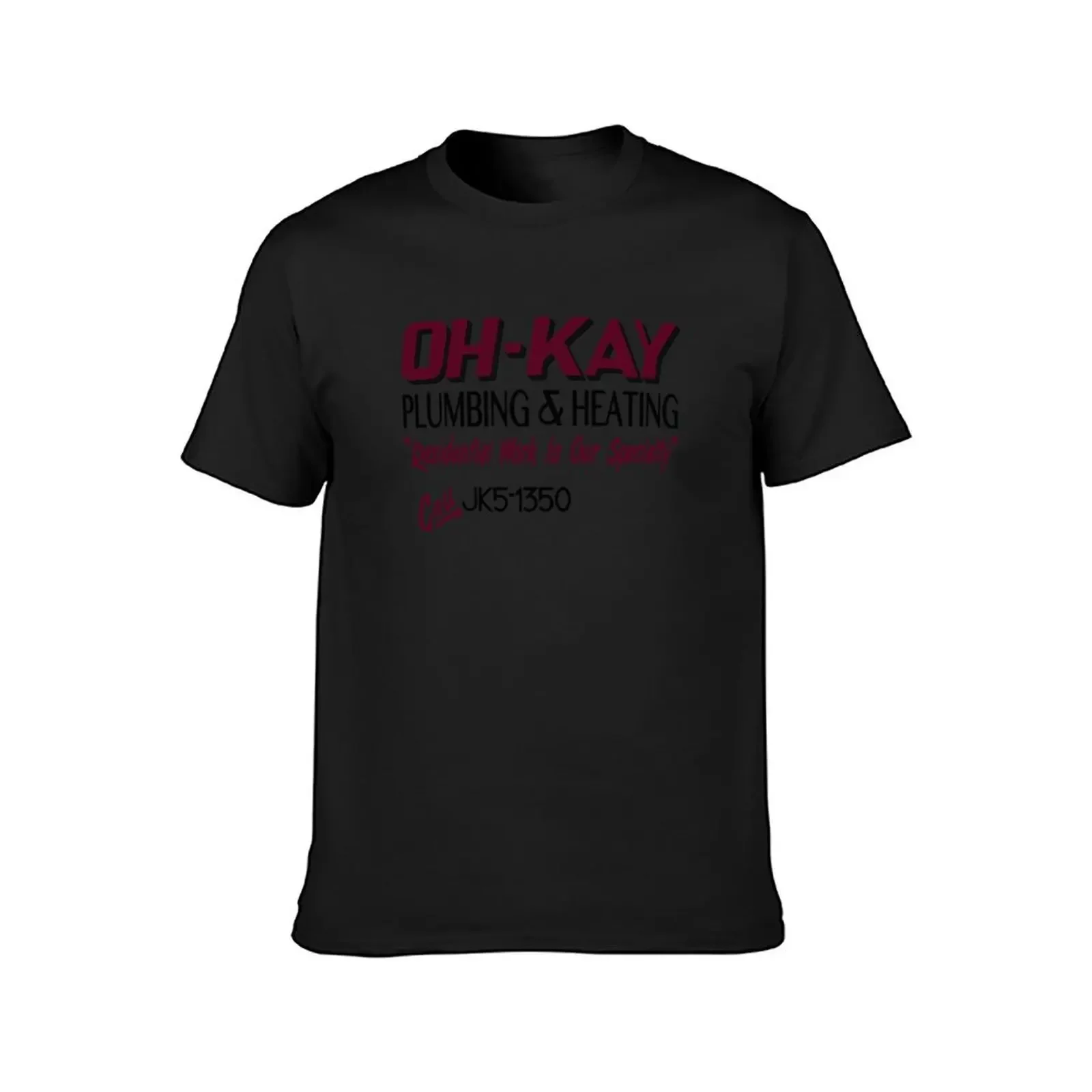 Oh-Kay Plumbing T-Shirt plus size clothes sweat designer shirts mens designer t shirt