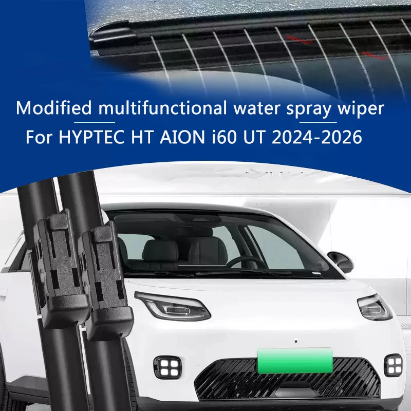 2pcs Car Modify Windshield Water Spray Wiper For HYPTEC HT AION i60 UT 2024-2026 Auto Wet Arm Cleaning Wiper Exterior Accessory