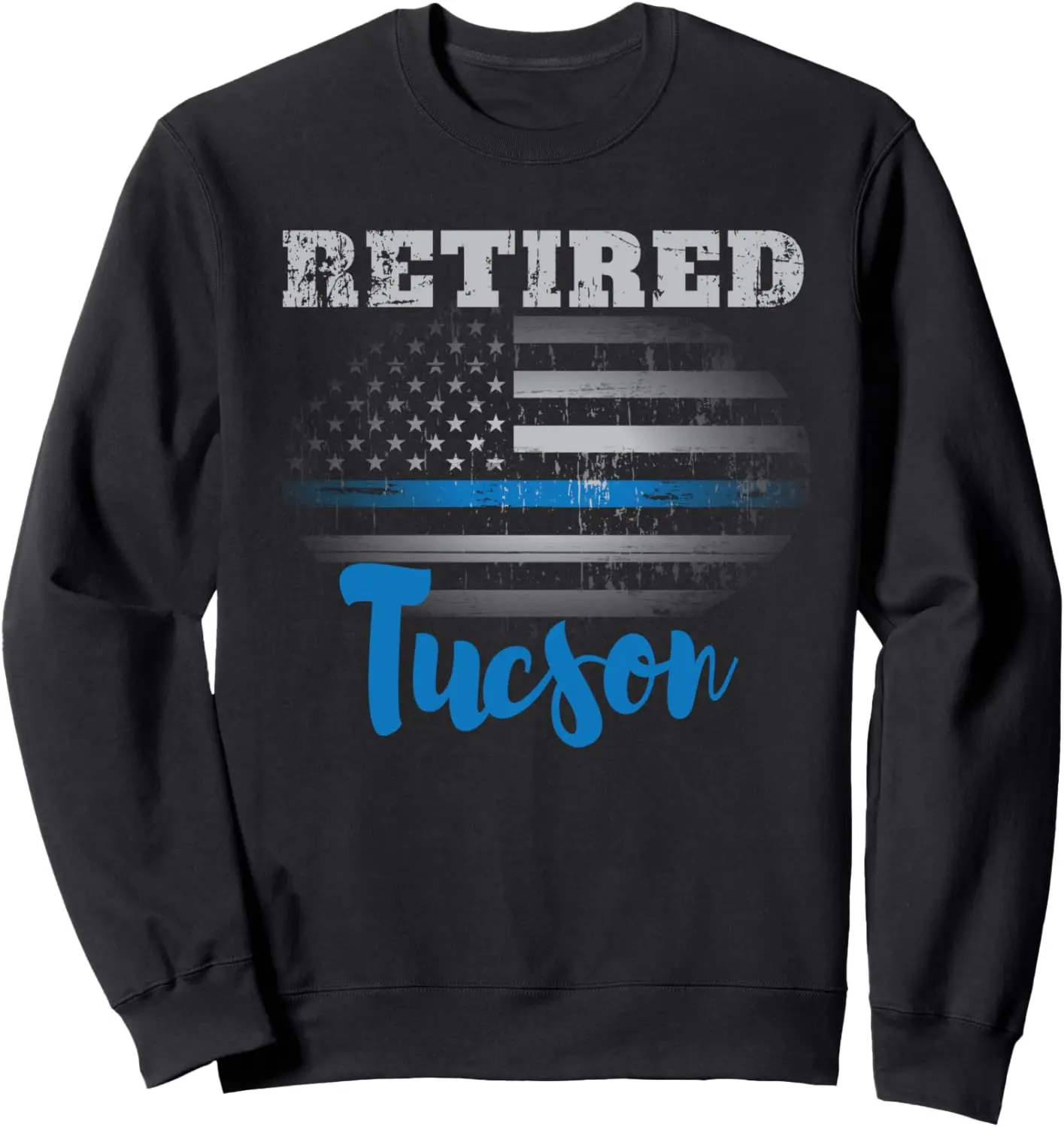 Retired Police Officer Tucson American Flag Design Sweatshirt