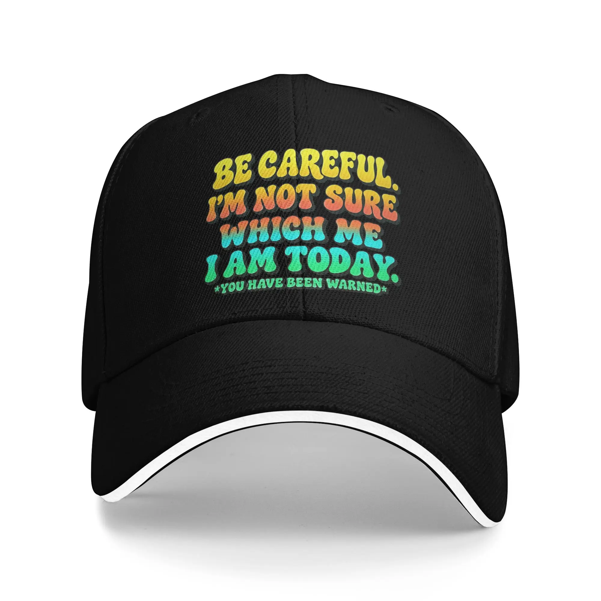 Be Careful I'm Not Sure Which Me I Am Today Retro Groovy Quote Baseball Cap Couple Women Hip Hop Hats Hippie Baseball Caps Gift