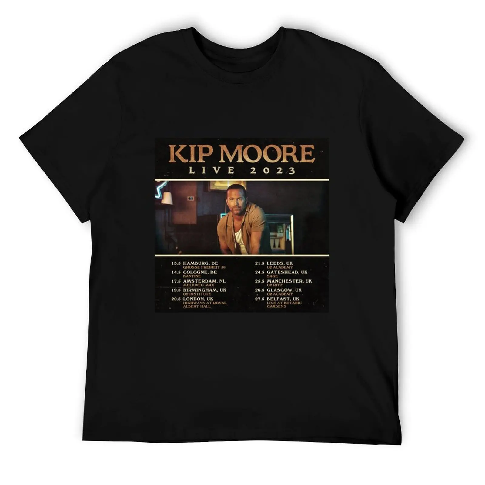 

kip moore tour T-Shirt t shirt man casual t shirt man luxury T-Shirt