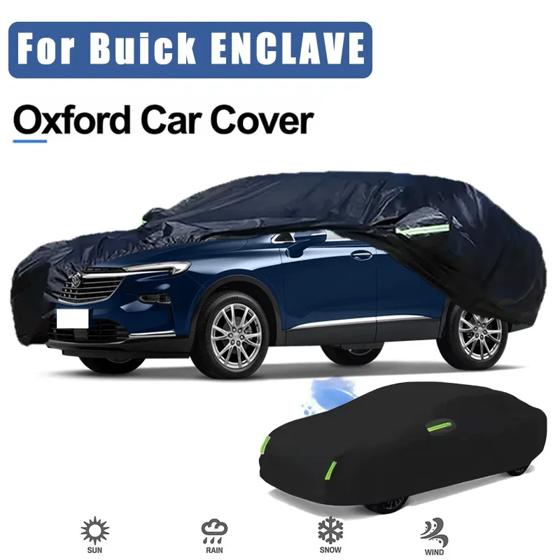 

For Buick ENCLAVE Car Covers Outdoor Waterproof Dustproof Sun Rain Snow Protection Thick Oxford Cloth Car Accessories