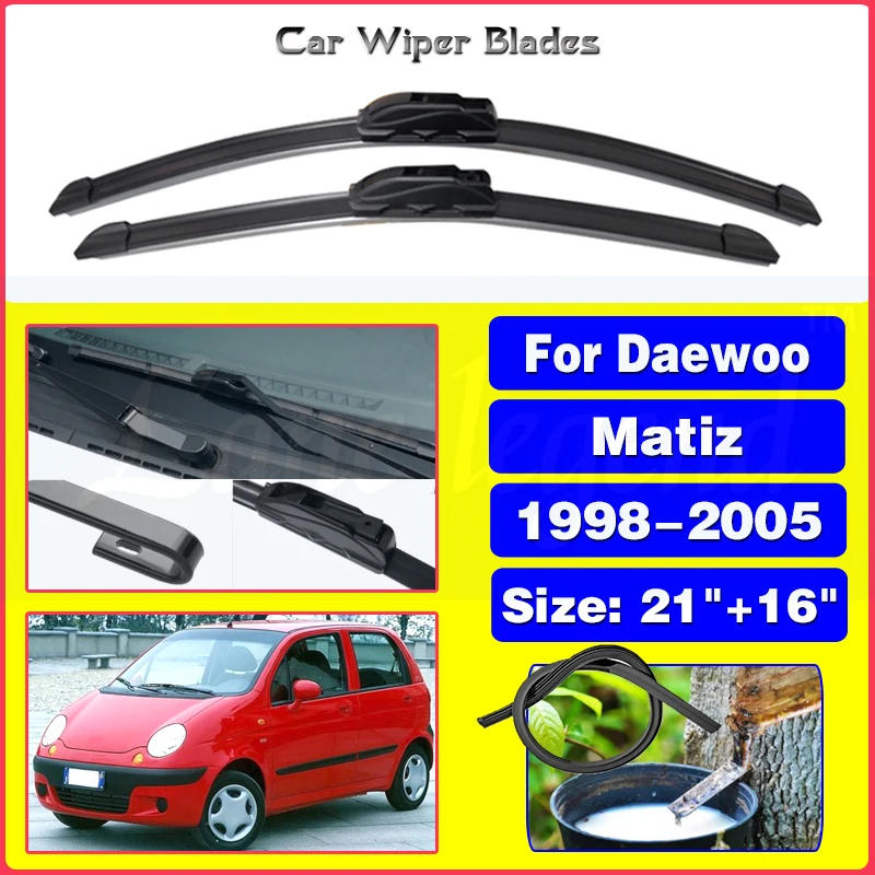 

Car Wiper Front Wiper Blades For Daewoo Matiz 1998 - 2005 Windshield Windscreen Clean Window Car Rain Brushes 2003 2004 21"+16"