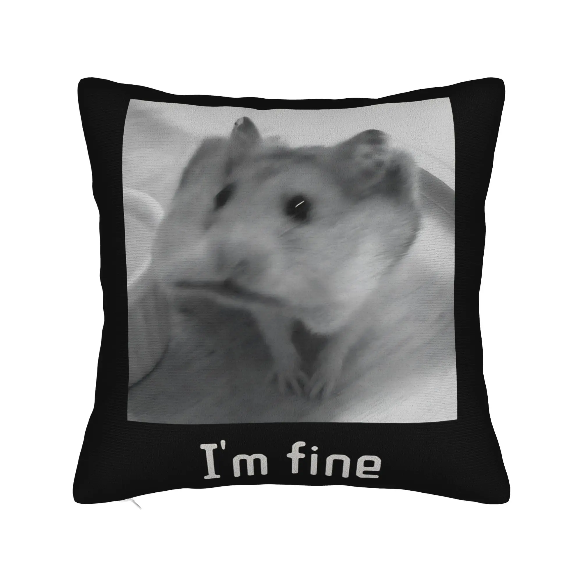 Im Fine Hamster Cute Chaos Animal Square Pillow Cases  Cushion Covers Fashion Zippered Decor Pillowcase for Home 45*45cm