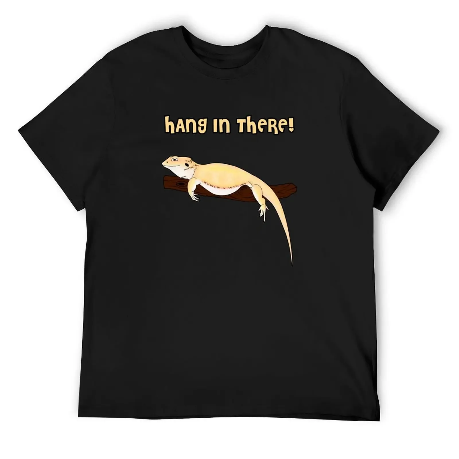 Hang in There! - Bearded Dragon Style T-Shirt custom t shirt sports fans heavy weight t shirts for men