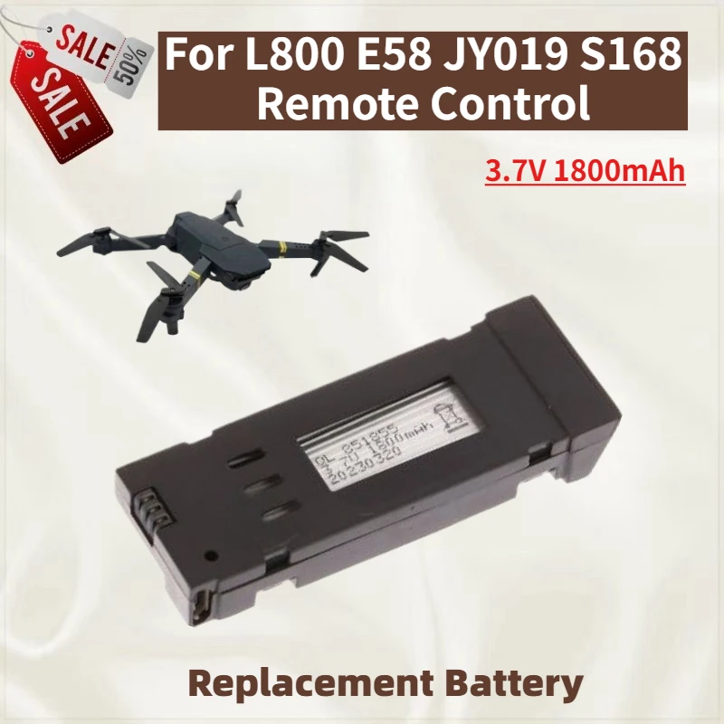 

High Quality Battery 3.7V 1800mAh for L800 E58 JY019 S168 Remote Control Brand New Replacement Battery