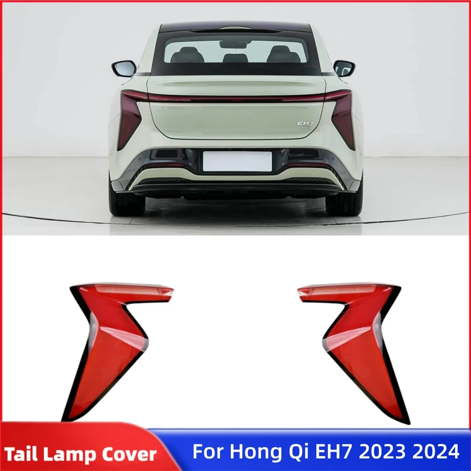 

For Hong Qi EH7 2023 2024 Car Accessories For Cars Replacement Car Lights Shell Rear Position Light Car Rear Taillight Hood