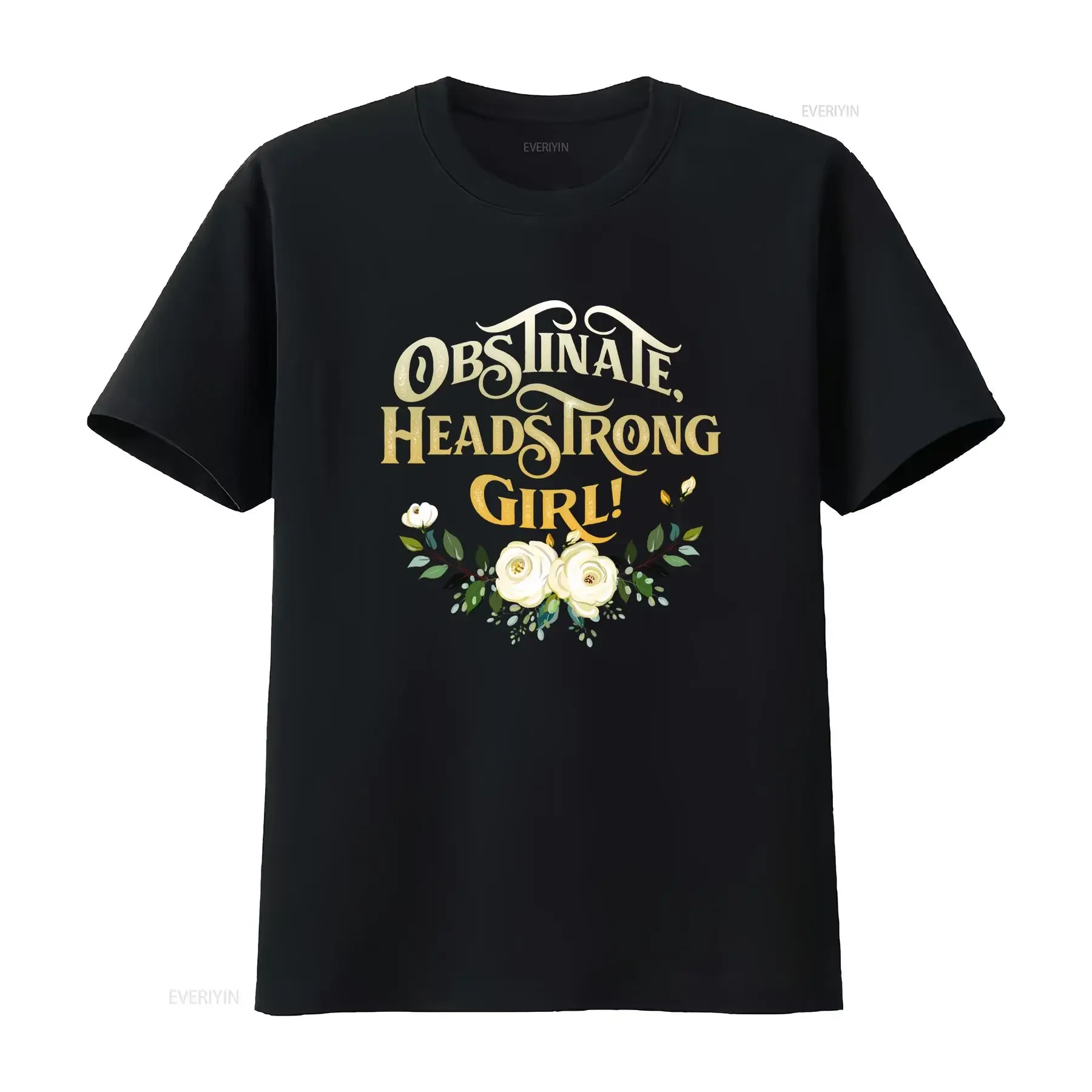 Obstinate Headstrong Girl Jane Austen Quote  T Shirt Literary  vintage Washed Slightly Unisex graphic streetwear Soft homme