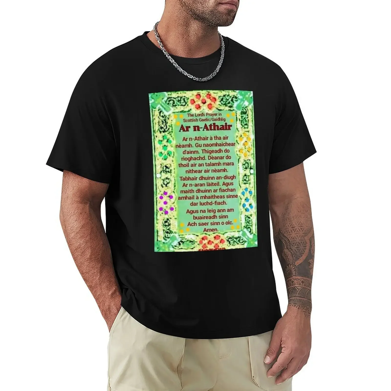 Scottish3 Gaelic, Lord's Prayer Ar n-Athair T-Shirt plus sizes for a boy shirts graphic tee men