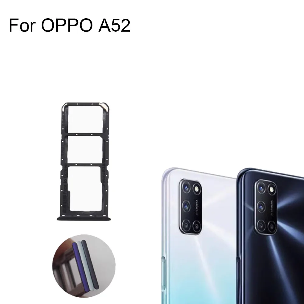 For OPPO A52 New Tested Good Sim Card Holder Tray Card Slot For OPPO A 52 Sim Card Holder replacement Parts