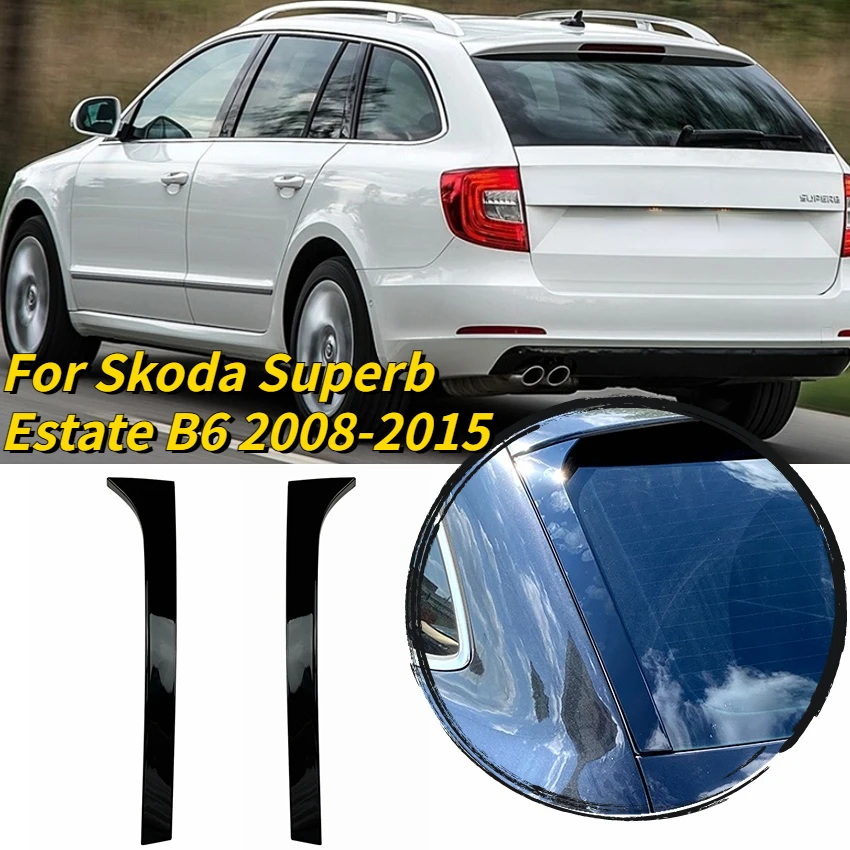 

Rear Window Side Spoiler For VW Skoda Superb Estate B6 2008-2015 ABS Gloss Black Rear Canards Splitter Modification Accessories