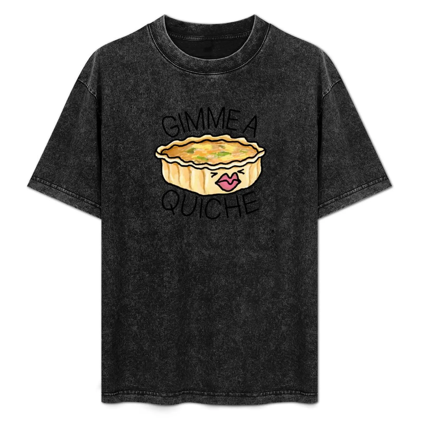 

Quiche Me T-Shirt Casual Daily Graphic Tee