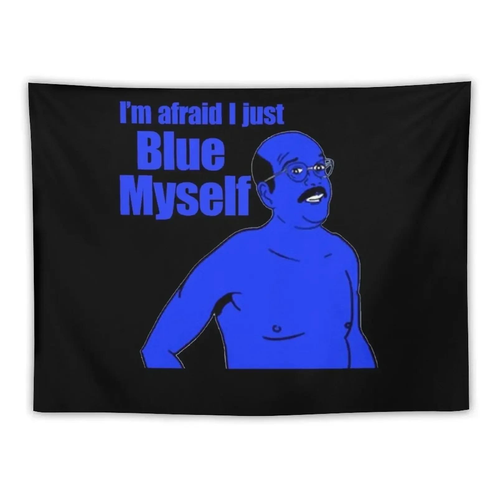 

i am afraid i just blue myself chicken coka coka arrested film Tapestry Decorative Wall Mural Room Decoration Aesthetic Tapestry