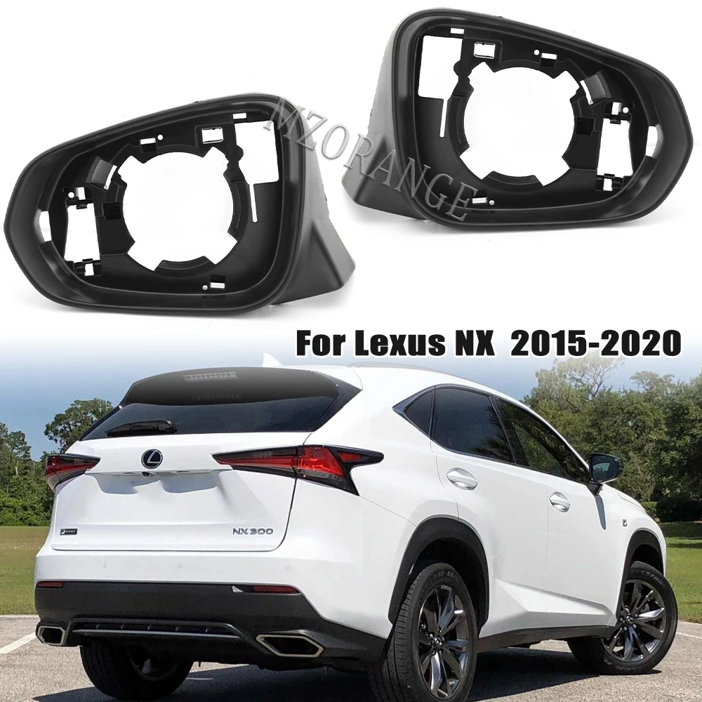 Rearview Mirrors Frame Case For Lexus NX 2015-2020 Auto Side Mirror Covers Housing Trim For Lexus RX 2016-2020 Accessories Car