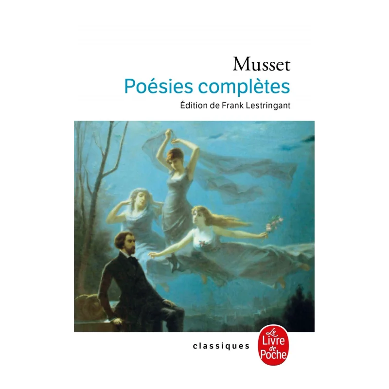 

Complete Poems Alfred De Musset Le Livre De Poche 9782253085744 Book