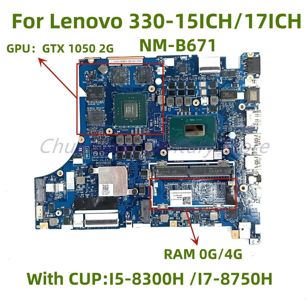 

NM-B671 For Lenovo 330-15ICH/17ICH Laptop Motherboard CPU: I5-8300H/I7-8750H 2G GTX1050 0G/4G 100% Test OK Before Delivery