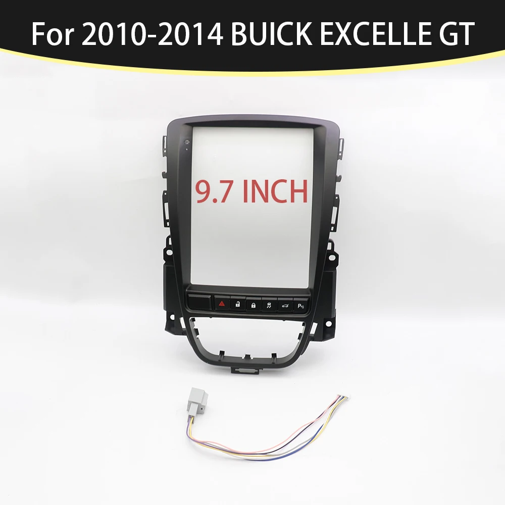 SUITABLE FOR 2010-2014 BUICK EXCELLE GT 9.7 Inch Car Frame Fascia Adapter Bezel Android Radio Audio Dash Panel Kit