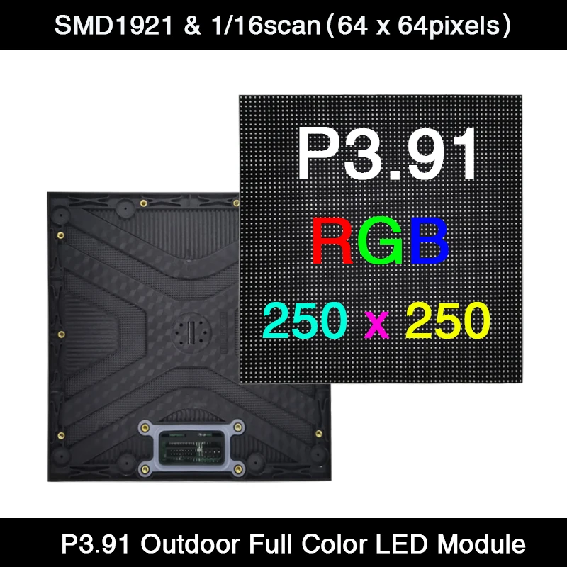 40pcs/lot High Resolution P3.91 Outdoor 1/16 Scan 250*250mm 64*64 pixels 3in1 RGB SMD Full color LED Display Panel Module