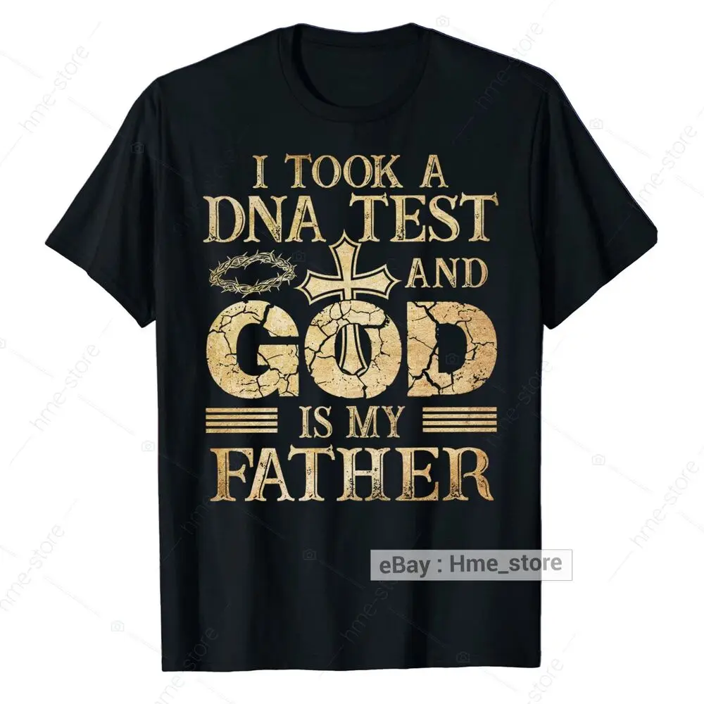 DNA Test God Is My Father T-Shirt Christian Faith Gospel Pray Religion Tee Anime Graphic T-shirts