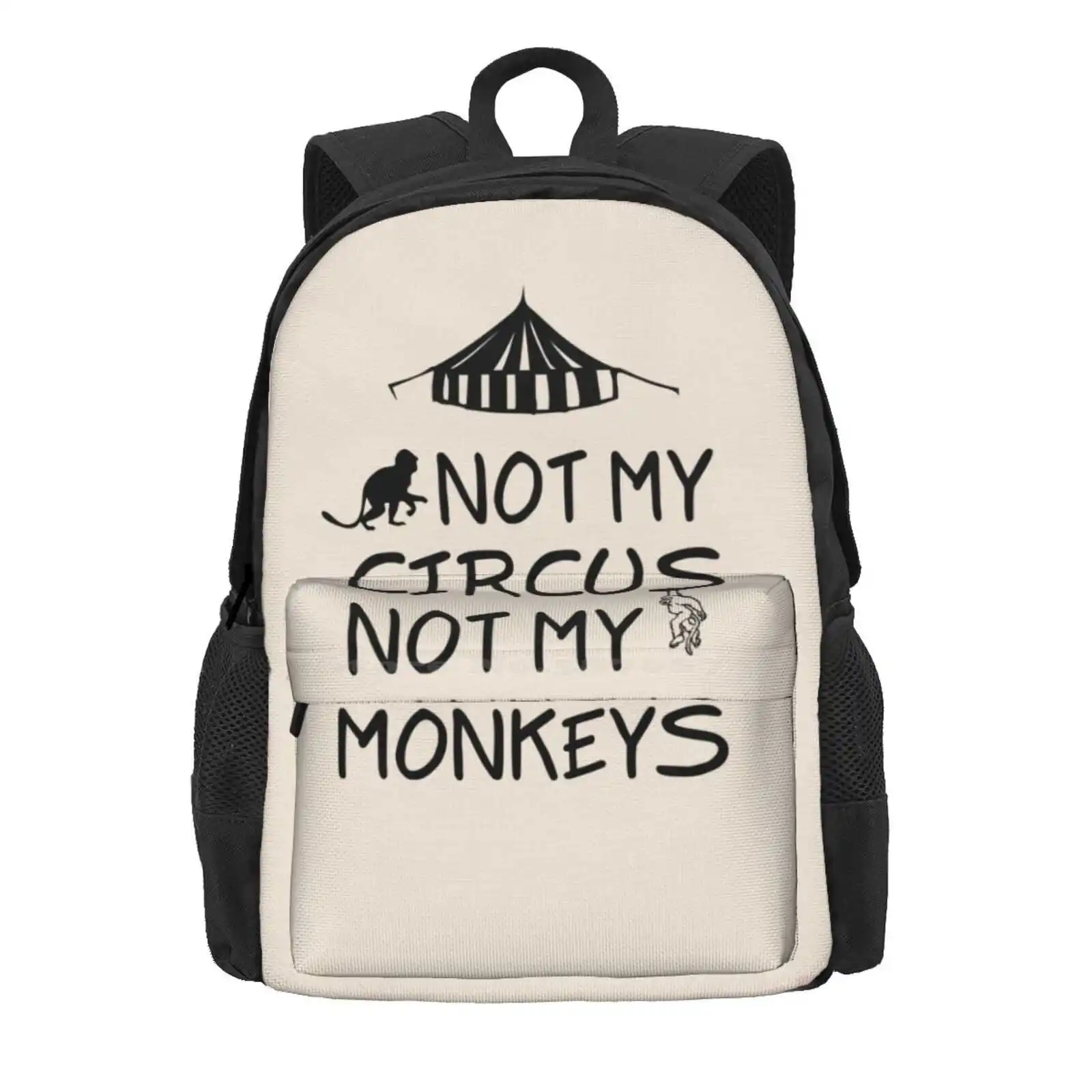 Not My Circus Not My Monkeys Hot Sale Schoolbag Backpack Fashion Bags Not My Circus Not My Monkeys Funny Coffee Beverage Cafe