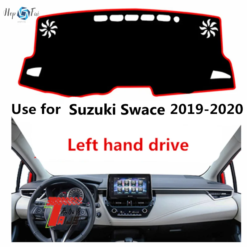 

Taijs Left Hand Drive Anti-UV Car Dashboard Cover DashMat for Suzuki Swace 2019 2020 2021 2022 Avoid Lighting Good Quality