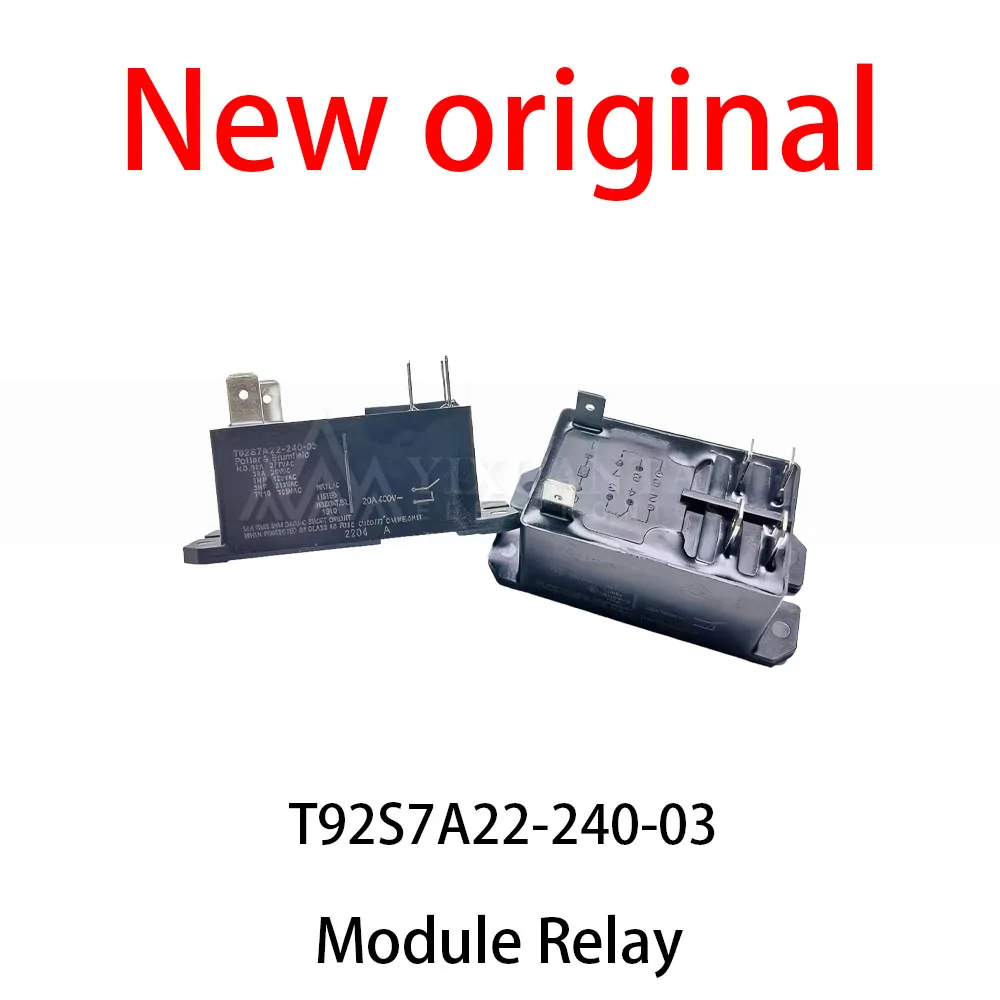

1Pcs/Lot New original T92S7A22-240-03 Module Relay