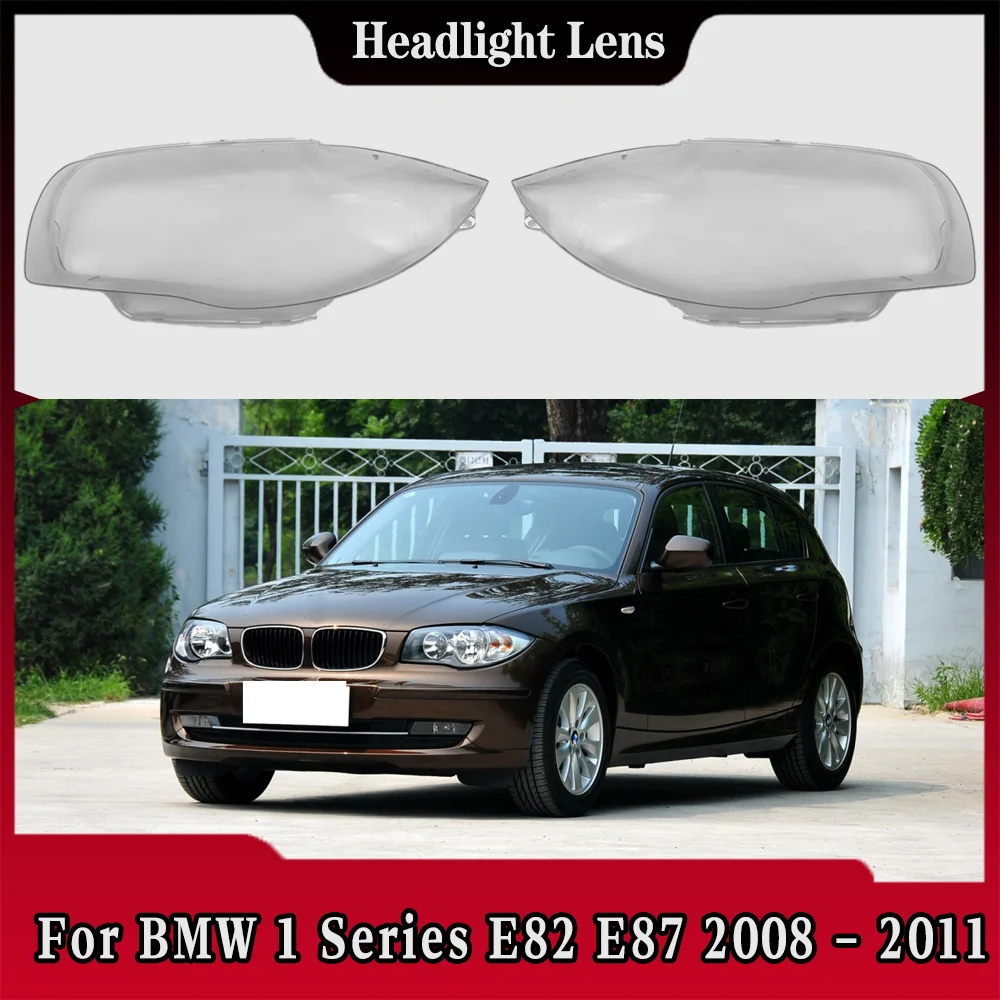 

For BMW 1 Series E82 E87 2008 2009 2010 2011 Front Headlamp Cover Headlight Shell Lampshade Plexiglass Replace Original Lens