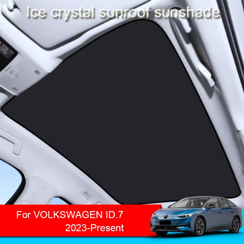 Car Ice Crystal Sunroof Sunshade For VOLKSWAGEN ID.7 2023 2024 2025 Skylight Roof Heat Insulation Shading Interior Accessory