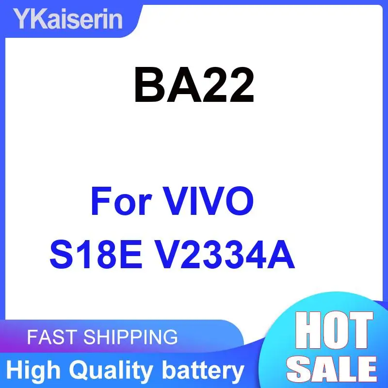 

Для Vivo S18E V2334A 4800 мАч долговечный аккумулятор для мобильного телефона BA22 хорошая низкая температура