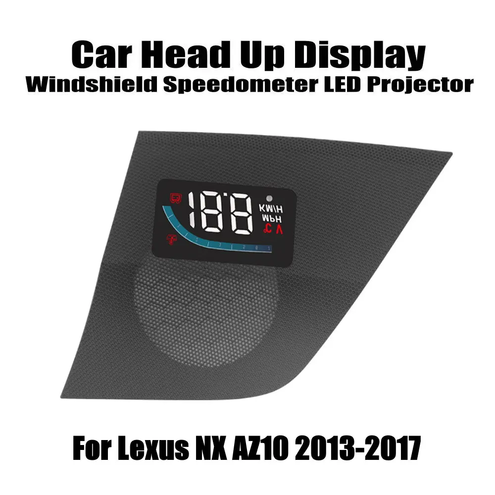 

For Lexus NX AZ10 2013-2017 Car HUD Head Up Display Auto Electronic Accessories Windshield Speedometer Projector