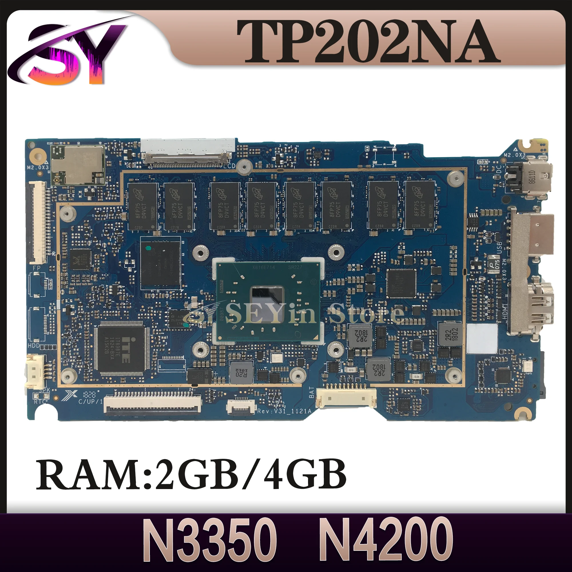 

Notebook Mainboard TP202NA With N3350 N4200 2GB/4GB-RAM For ASUS VivoBook Flip 12 TP202N TP202NAS J202NA Laptop Motherboard