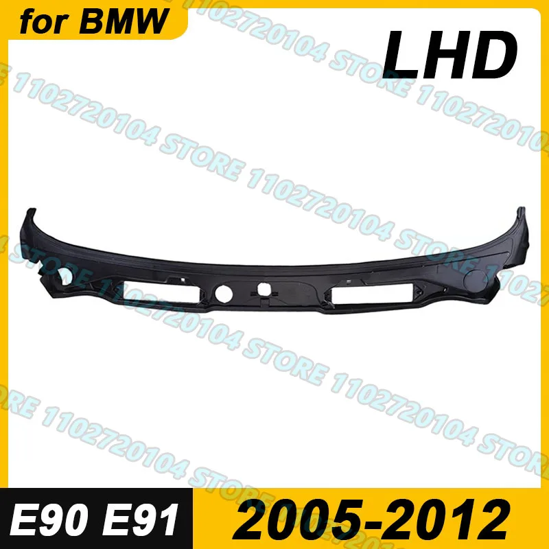 

for 2005-2012 BMW E90 E91 323i 325i 325xi 328i 328xi 330i 335i 335xi 335d M3 Windshield Wiper Cowl Panel Cover LHD 51717180743