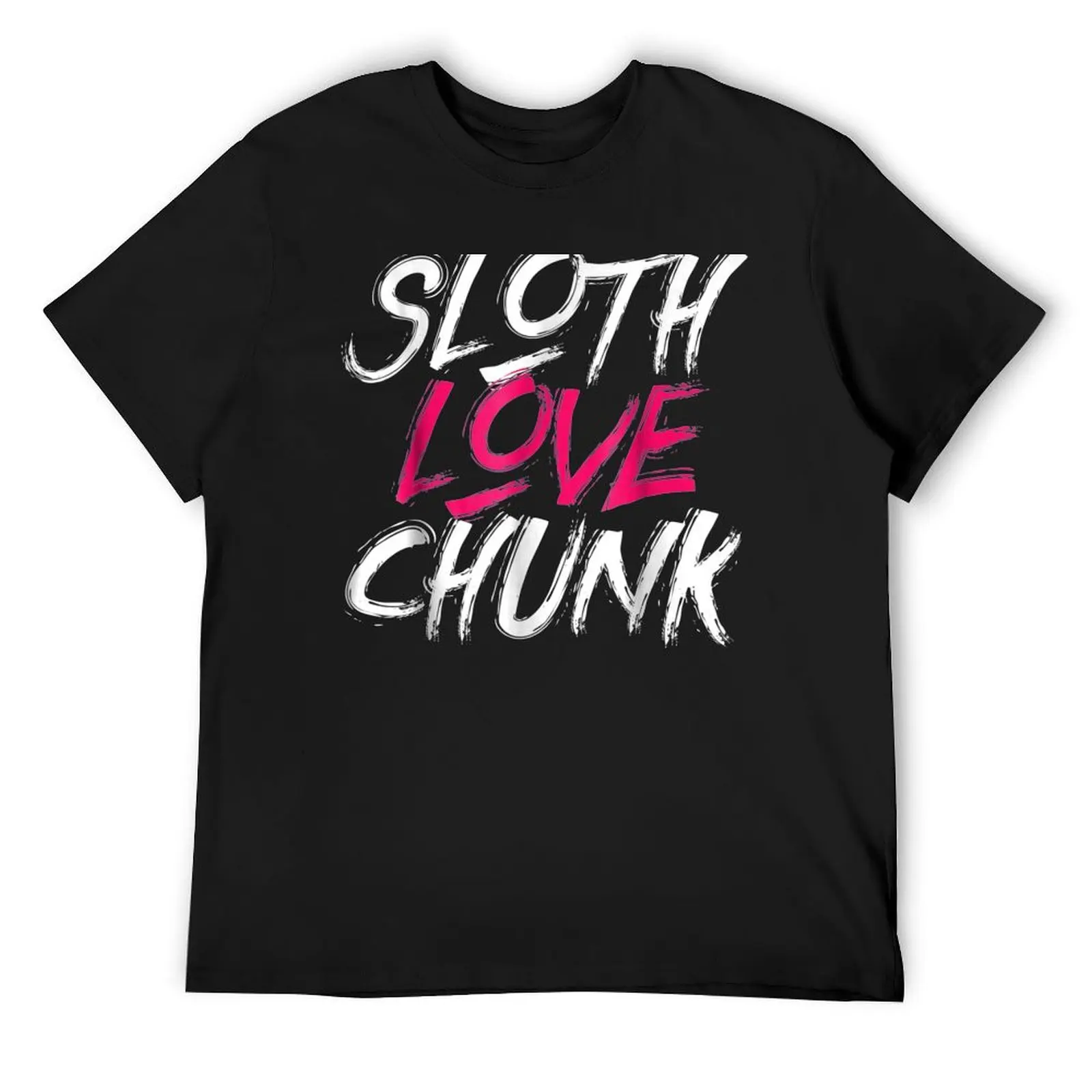 

Sloth Love Chunk - Vintage 80S - Movie Gift T-Shirt basketball graphic tees customs design your own oversized t shirts for men