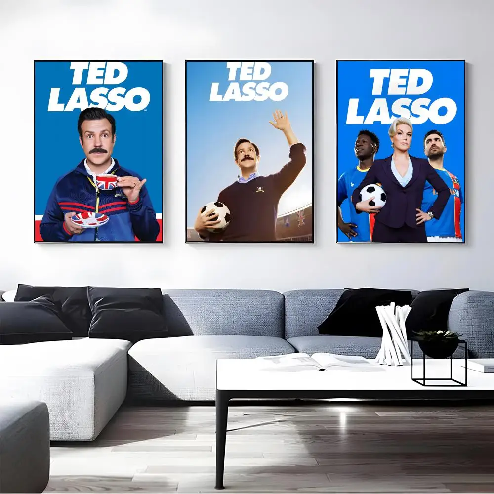 TV Series Ted Lasso Poster Self-adhesive Art Waterproof Paper Sticker Coffee House Bar Room Wall Decor