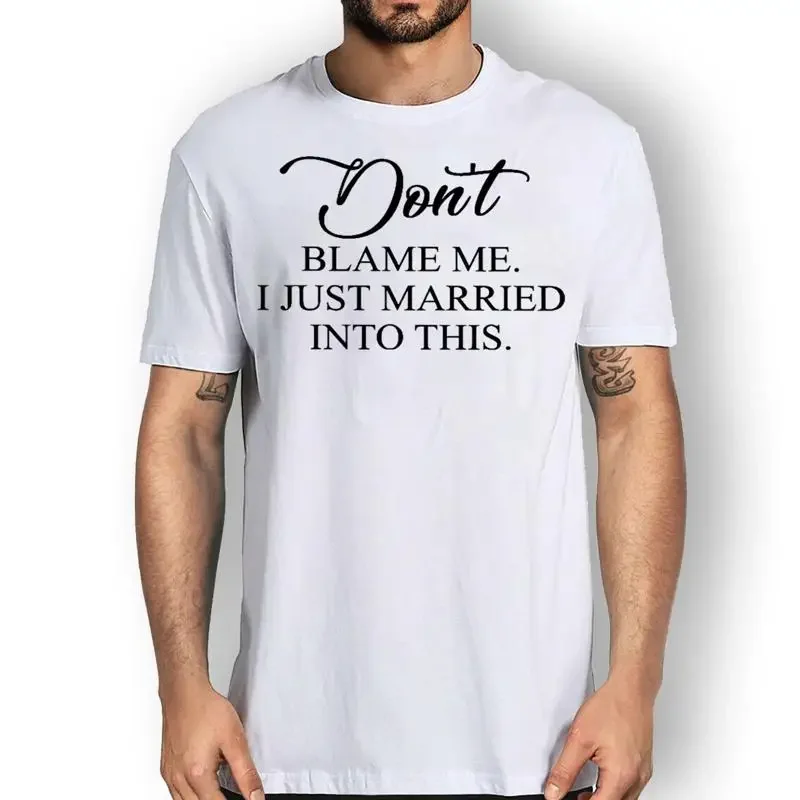لا تلومني، لقد تزوجت فقط في هذه القمصان المضحكة للزوج والزوجة #1