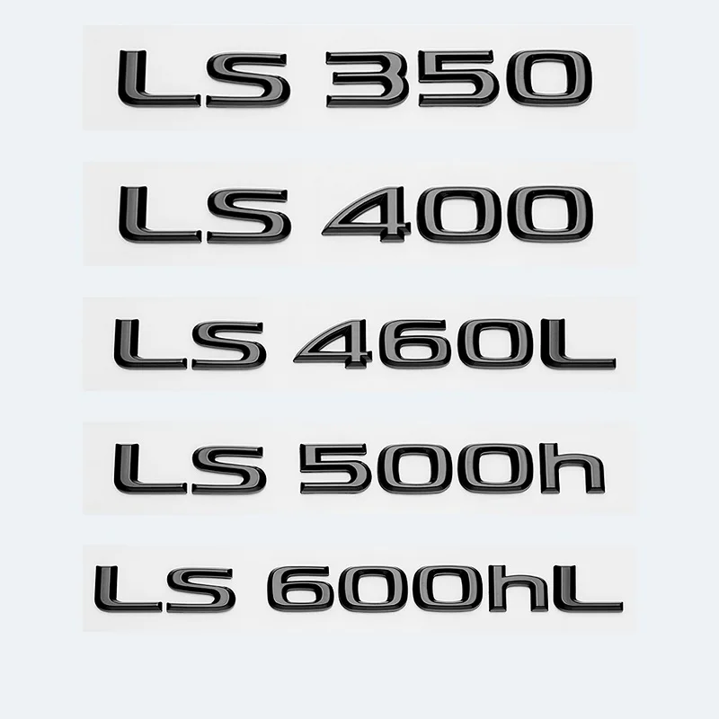 

Glossy Black ABS Letters LS350 LS400 LS460 LS460L LS500 LS500h LS600hL Emblem For Lexus Car Trunk Logo Sticker Badge Accessories