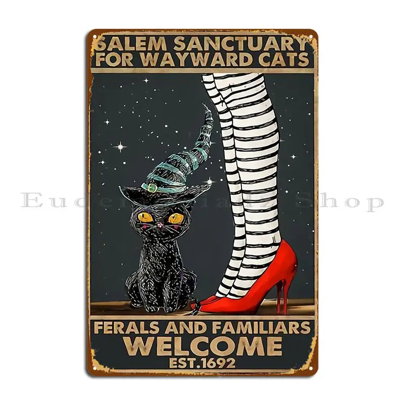 Black Cats Salem Sanctuary For Wayward Cats Ferals And Familiars Poster Metal Plaque Poster Wall Pub Custom Cinema