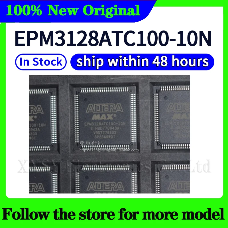 EPM3128ATC100-10N  In stock 48 hours ship