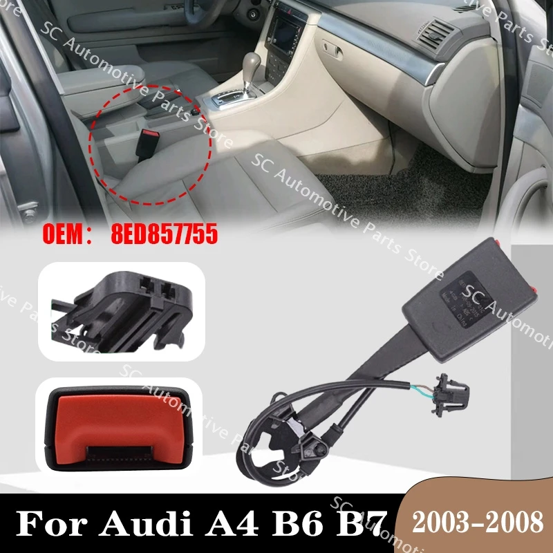 

SC For Audi A4 B6 B7 2003-2008 8ED857755 Automobile Seat Belt Plug Seat Belt Buckle Auto car Seat Belt Lock Fixing Lock Catch