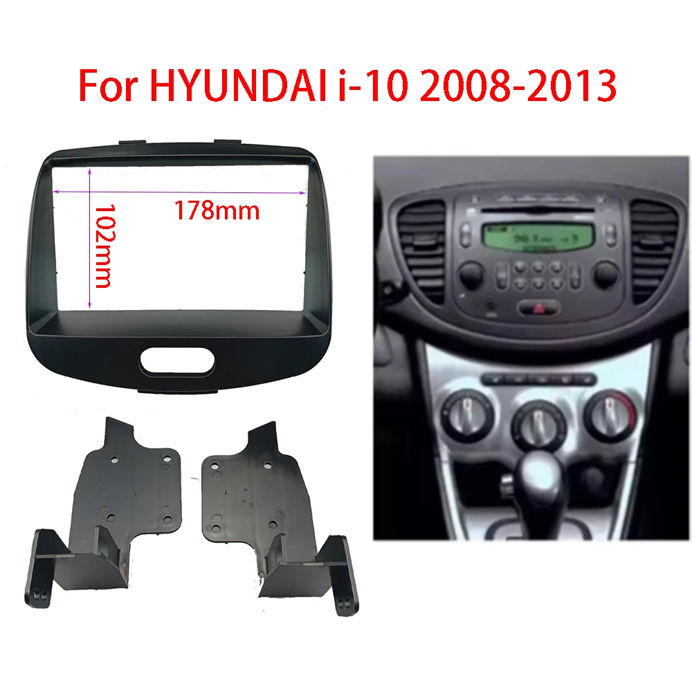 

Double Din Car Radio Fascia for Hyundai I-10 I10 2008-2013 Stereo DVD Player Panel Dash Mount Trim Installation Kits Frame Bezel