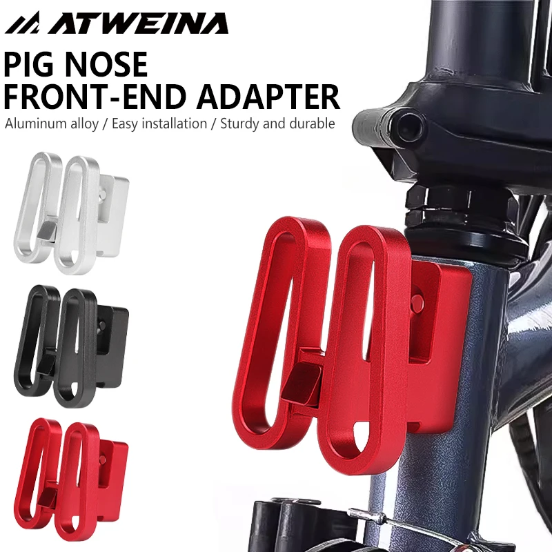 

ATWEINA Front End Adapter for Brompton & Dahon Aluminum Alloy Pig Nose Bracket for Folding Bike Easy Install