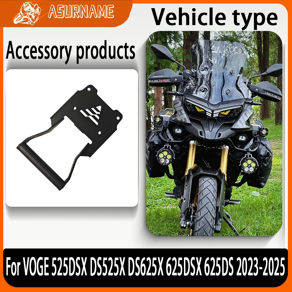 

For VOGE 525DSX DS525X DS625X 625DSX 625DS 2023-2025 Motorcycle GPS Navigation Bracket Phone Holder Stand Accessories