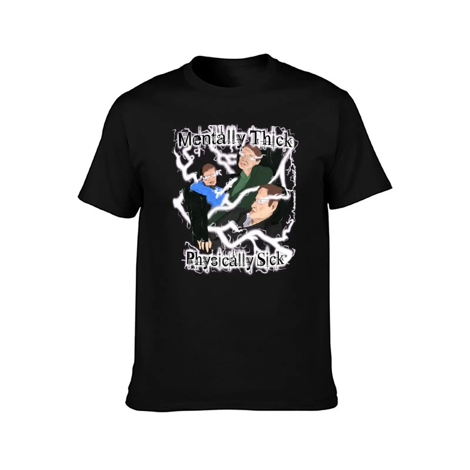 Mentally Thick Physically Sick T-Shirt Halloween Theme T-Shirt