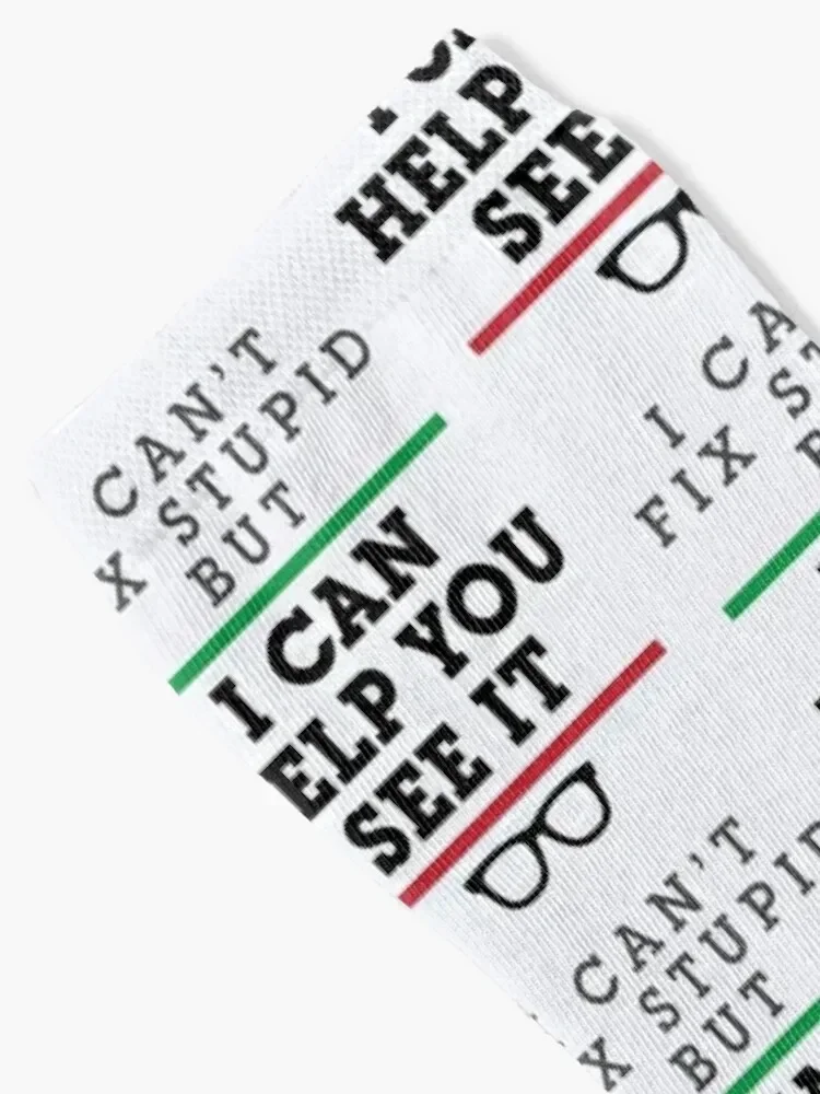 I Can't Fix Stupid But I Can Help You See It Funny Optometrist Socks Novelties custom new in's Mens Socks Women's