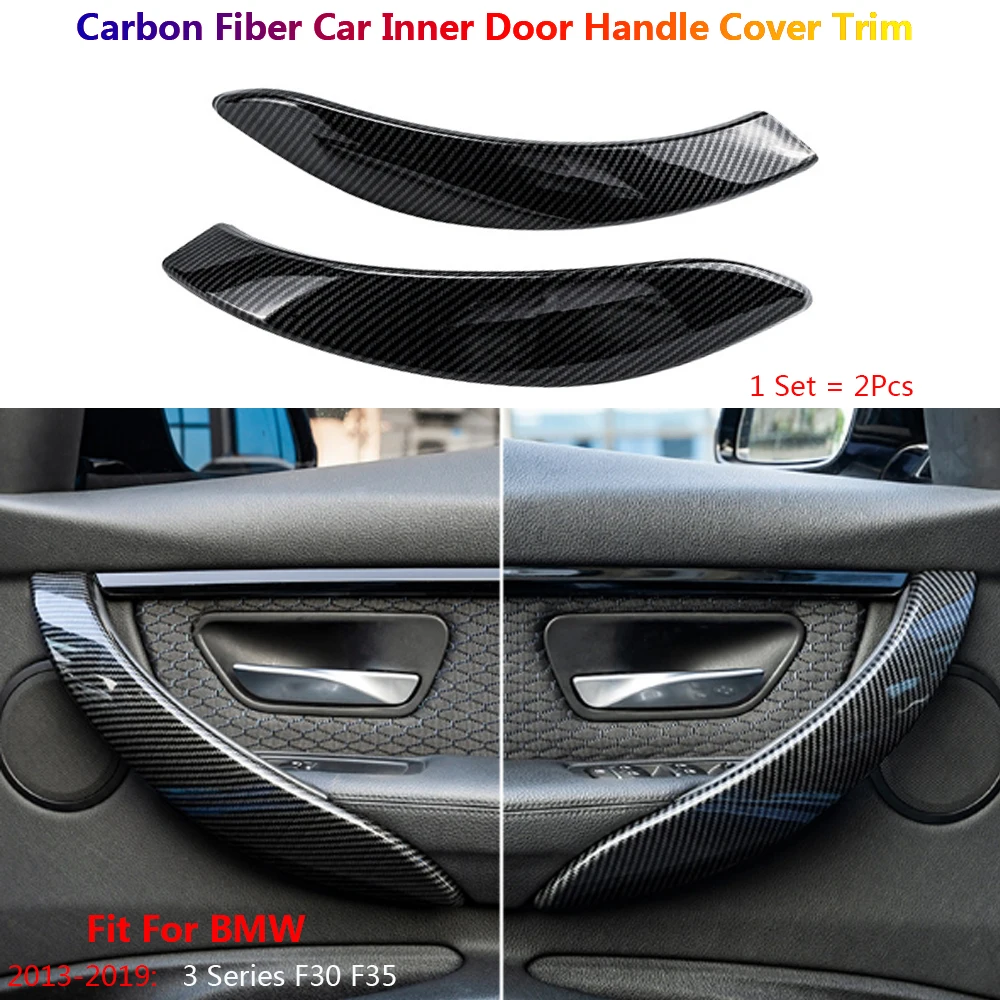 

2x Carbon Fiber Car Inner Door Handle Sleeve Cover Trim For BMW 3 Series F30 F35 Auto Accesorios Para El Coche Voiture Moulding