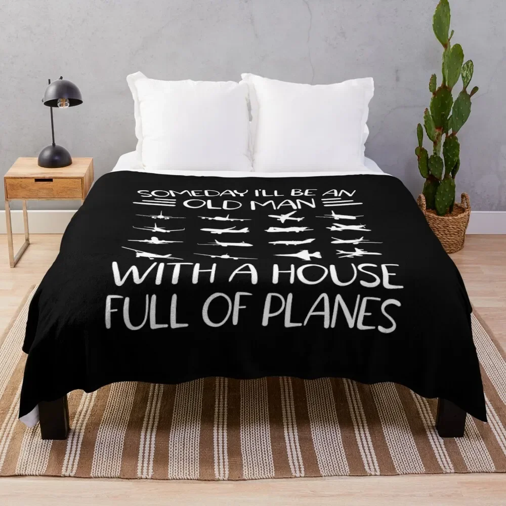 

Someday I'll Be An Old Man With A House Full Of Planes Throw Blanket Cute Plaid Travel Tourist christmas decoration Blankets