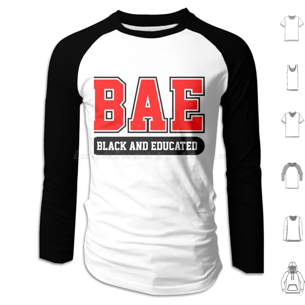 Bae Black And Educated Definition Slay Snack African American Shirt Hoodie Cotton Long Sleeve Melanin Africa African American