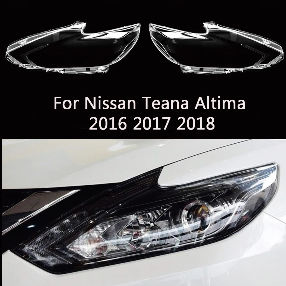 For Nissan Teana Altima 2016 2017 2018 Headlamp Lens Cover Headlights Shell Transparent Lampshade Replacement Glass Lamp Shade